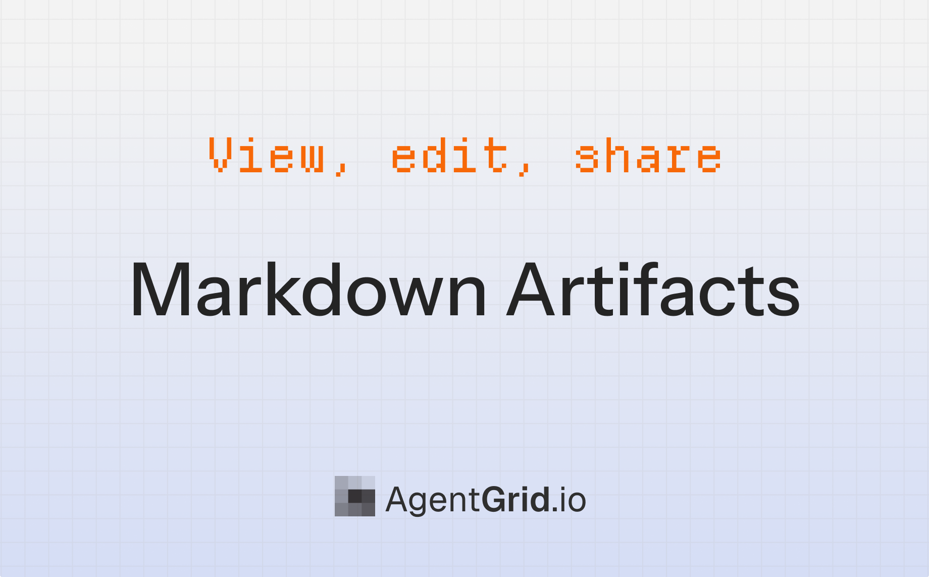 Markdown Artifacts: view, edit, and share